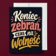 Kartka z Życzeniami Dla Koleżanki Odchodzącej Z Pracy Dla Kobiety: Wolność Po Pracy Kartka z Życzeniami Dla Koleżanki Odchodzącej Z Pracy Dla Kobiety: Wolność Po Pracy