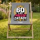 Leżak Z Nadrukiem Na 60 Urodziny Prezent Dla Kobiety: 60 Lat. Moje Zasady.