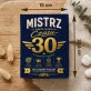 Czekoladki Dla 30 Latka Prezent Na 30 Urodziny Dla Mężczyzny: Mistrz Swojego Czasu 30