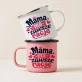 Kubek Emaliowany Na Dzień Mamy Prezent Dla Mamy Kobiety: Mama Z Humorem Kubek Emaliowany Na Dzień Mamy Prezent Dla Mamy Kobiety: Mama Z Humorem
