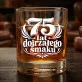 Szklanka Do Whisky Dla 75 Latka Prezent Na 75 Urodziny Dla Mężczyzny: 75 Lat Dojrzałego Smaku Szklanka Do Whisky Dla 75 Latka Prezent Na 75 Urodziny Dla Mężczyzny: 75 Lat Dojrzałego Smaku