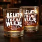 Szklanka Do Whisky Na Urodziny Prezent Dla Mężczyzny: Ile Lat? Tyle, Ile Wleję