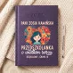 Przedszkolanka o wielkim sercu - Kalendarz Przedszkolanka o wielkim sercu - Kalendarz
