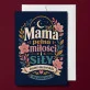 Kartka z Życzeniami Dla Mamy Po Porodzie Na Dzień Mamy Dla Kobiety: Blask Mamy Kartka z Życzeniami Dla Mamy Po Porodzie Na Dzień Mamy Dla Kobiety: Blask Mamy