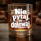 Zestaw Prezentowy Whisky Na Urodziny Dla Mężczyzny: Nie Pytaj, Dolewaj