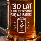 Kufel Na 30 Urodziny Prezent Dla Mężczyzny: 30 Lat Na Baterii