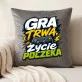 Poduszka Dekoracyjna Dla Gracza Prezent Dla Mężczyzny: Gra Trwa, Życie Poczeka