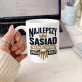 Kubek Z Nadrukiem Dla Sąsiada Prezent Dla Mężczyzny: Najlepszy Sąsiad Kubek Kubek Z Nadrukiem Dla Sąsiada Prezent Dla Mężczyzny: Najlepszy Sąsiad Kubek