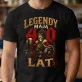 Koszulka Męska Na 40 Urodziny Prezent Dla Mężczyzny: Legendy Mają 40 Lat