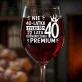 Kieliszek Do Wina Na 40 Urodziny Prezent Dla Kobiety: Nie 40-Latka Premium Kieliszek Do Wina Na 40 Urodziny Prezent Dla Kobiety: Nie 40-Latka Premium