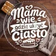 Patera Na Ciasto Dla Mamy Prezent Na Dzień Mamy Dla Kobiety: Kuchenny Humor Mamy Patera Na Ciasto Dla Mamy Prezent Na Dzień Mamy Dla Kobiety: Kuchenny Humor Mamy