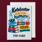 Kartka Personalizowana Dla Nauczyciela Chemii Prezent Na Dzień Nauczyciela Dla Mężczyzny: Katalizator Dobrego Kartka Personalizowana Dla Nauczyciela Chemii Prezent Na Dzień Nauczyciela Dla Mężczyzny: Katalizator Dobrego