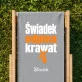 Leżak Z Nadrukiem Dla Świadka Prezent Dla Mężczyzny: Świadek Odpina Krawat Leżak Z Nadrukiem Dla Świadka Prezent Dla Mężczyzny: Świadek Odpina Krawat