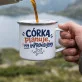 Kubek Emaliowany Dla Córki Prezent Dla Kobiety: Córka I Codzienny Chaos Kubek Emaliowany Dla Córki Prezent Dla Kobiety: Córka I Codzienny Chaos