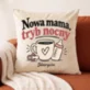 Poduszka Dekoracyjna Na Narodziny Dziecka Prezent Dla Kobiety: Nowa Mama, Tryb Nocny