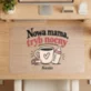 Podkładka Na Biurko 40x60cm Na Narodziny Dziecka Prezent Dla Kobiety: Nowa Mama, Tryb Nocny