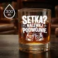 Szklanka Do Whisky Na 100 Urodziny Prezent Dla Mężczyzny: Setka? Nalewaj Podwójnie. Szklanka Do Whisky Na 100 Urodziny Prezent Dla Mężczyzny: Setka? Nalewaj Podwójnie.