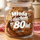 Słoik Na Ciastka z Grawerem Dla 80 Latka Prezent Na 80 Urodziny Dla Mężczyzny: Młoda Duchem Od 80 Lat Słoik Na Ciastka z Grawerem Dla 80 Latka Prezent Na 80 Urodziny Dla Mężczyzny: Młoda Duchem Od 80 Lat