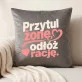 Poduszka Dekoracyjna Dla Żony Prezent Na Rocznicę Ślubu Dla Kobiety: Przytul Żonę, Odłóż Rację Poduszka Dekoracyjna Dla Żony Prezent Na Rocznicę Ślubu Dla Kobiety: Przytul Żonę, Odłóż Rację