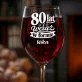 Kieliszek Do Wina z Grawerem Na 80 Urodziny Mamy Prezent Na 80 Urodziny Dla Kobiety: 80 Lat I Wciąż W Formie