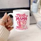 Kubek Z Nadrukiem Dla Przyszłej Mamy Prezent Na Dzień Mamy Dla Kobiety: Tryb Mama Kubek Z Nadrukiem Dla Przyszłej Mamy Prezent Na Dzień Mamy Dla Kobiety: Tryb Mama