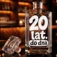 Karafka Do Wódki z Grawerem Na 20 Rocznicę Ślubu Prezent: 20 Lat, Do Dna