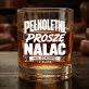 Szklanka Do Whisky Dla 18 Latka Prezent Dla Mężczyzny: Pełnoletni. Proszę Nalać Szklanka Do Whisky Dla 18 Latka Prezent Dla Mężczyzny: Pełnoletni. Proszę Nalać