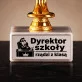 Statuetka Z Grawerem Dla Dyrektora Szkoły Prezent Dla Mężczyzny: Dyrektor Szkoły Rządzi Z Klasą