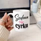 Kubek Z Nadrukiem Dla Kierowniczki Prezent Dla Kobiety: Szefowa Tego Cyrku Kubek Z Nadrukiem Dla Kierowniczki Prezent Dla Kobiety: Szefowa Tego Cyrku