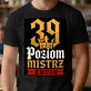Koszulka Męska Na 39 Urodziny Prezent Dla Mężczyzny: Poziom Mistrz