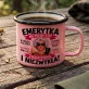 Kubek Emaliowany Dla Emerytki Prezent Na Emeryturę Dla Kobiety: Emerytka Na Pełny Etat Kubek Emaliowany Dla Emerytki Prezent Na Emeryturę Dla Kobiety: Emerytka Na Pełny Etat