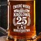 Kufel Na 25 Rocznicę Ślubu Prezent Dla Mężczyzny: Ćwierć Wieku Z Królową