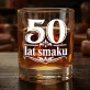 Szklanka Do Whisky Na 50 Prezent Na 50 Urodziny Dla Mężczyzny: 50 Lat Smaku Szklanka Do Whisky Na 50 Prezent Na 50 Urodziny Dla Mężczyzny: 50 Lat Smaku