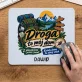 Podkładka Pod Myszkę Dla Podróżnika Prezent Dla Mężczyzny: Droga To Mój Dom Podkładka Pod Myszkę Dla Podróżnika Prezent Dla Mężczyzny: Droga To Mój Dom