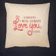 Always love you - Poduszka dekoracyjna
