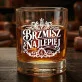 Szklanka Do Whisky Dla Wokalisty Prezent Dla Mężczyzny: Brzmisz Najlepiej - Szklanka Do Whisky Dla Wokalisty Prezent Dla Mężczyzny: Brzmisz Najlepiej -