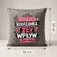 Poduszka Dekoracyjna Dla Koleżanki Prezent Dla Kobiety: Dobra Koleżanka, Zły Wpływ Poduszka Dekoracyjna Dla Koleżanki Prezent Dla Kobiety: Dobra Koleżanka, Zły Wpływ