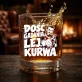 Szklanka Do Whisky Dla Faceta Prezent Dla Mężczyzny: Dość Gadania. Lej, Kurwa. Szklanka Do Whisky Dla Faceta Prezent Dla Mężczyzny: Dość Gadania. Lej, Kurwa.