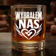 Szklanka Do Whisky Na Rocznicę Prezent Na Walentynki Dla Mężczyzny: Wybrałem Nas Szklanka Do Whisky Na Rocznicę Prezent Na Walentynki Dla Mężczyzny: Wybrałem Nas