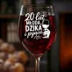 Kieliszek Do Wina Dla Dwudziestolatki Prezent Na 20 Urodziny Dla Kobiety: Młoda Dzika Pijąca 20 Kieliszek Do Wina Dla Dwudziestolatki Prezent Na 20 Urodziny Dla Kobiety: Młoda Dzika Pijąca 20