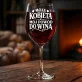 Kieliszek Do Wina Na Rocznice Zwiazku Prezent Na Walentynki Dla Kobiety: Moja Kobieta - Wino Kieliszek Do Wina Na Rocznice Zwiazku Prezent Na Walentynki Dla Kobiety: Moja Kobieta - Wino