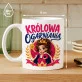 Kubek Z Nadrukiem Dla Kobiety Prezent Dla Kobiety: Królowa Ogarniania