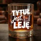 Szklanka Do Whisky Na Magistra Prezent Dla Mężczyzny: Tytuł Jest. Leję. Szklanka Do Whisky Na Magistra Prezent Dla Mężczyzny: Tytuł Jest. Leję.