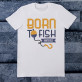 Born to fish - Koszulka męska z nadrukiem