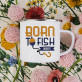 Born to fish - Kubek emaliowany