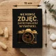 Czekoladki Dla Fotografa Prezent Dla Mężczyzny: Zatrzymujesz Wymówki