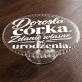 Patera Na Ciasto Dla Córki Dorosłej Prezent Dla Kobiety: Własne Zdanie Patera Na Ciasto Dla Córki Dorosłej Prezent Dla Kobiety: Własne Zdanie