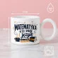 Kubek Z Okrągłym Uchem Dla Matematyka Prezent Dla Mężczyzny: Humor Matematyczny