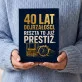 Czekoladki Dla 40 Latka Prezent Na 40 Urodziny Dla Mężczyzny: 40 Lat Prestiżu Czekoladki Dla 40 Latka Prezent Na 40 Urodziny Dla Mężczyzny: 40 Lat Prestiżu