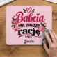 Podkładka Pod Myszkę Dla Babci Prezent Na Dzień Babci Dla Kobiety: Babcia Ma Zawsze Rację